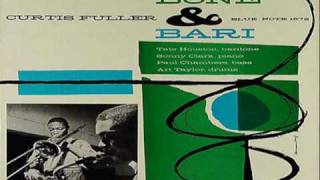 Curtis Fuller Quintet - Bone And Bari