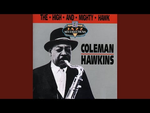 Coleman Hawkins Quintet - The High And Mighty Hawk - 1972 Master Jazz