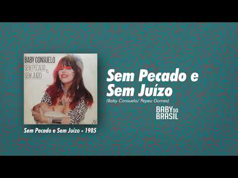 Baby do Brasil - Sem Pecado e Sem Juízo