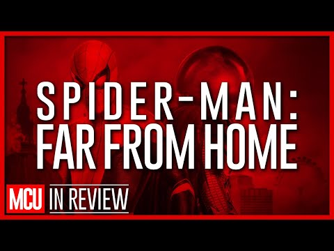 Spider-Man Far From Home - Every Marvel Movie Reviewed & Ranked