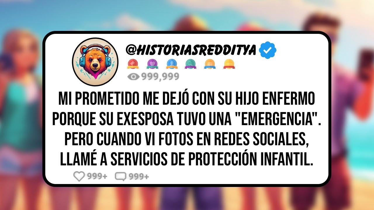 Mi PROMETIDO me Dejó con su Hijo Enfermo Porque su EXESPOSA Tuvo una "Emergencia". Pero Cuando vi...