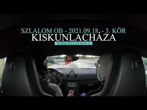 Szlalom OB - 2021.09.18. Kiskunlacháza 3. kör | Porsche Cayman S