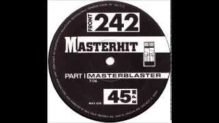 FRONT 242 - Masterhit (Masterblaster)