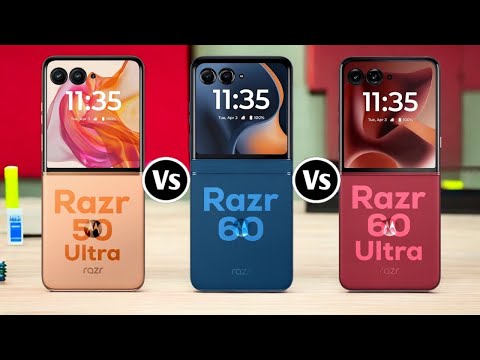 Moto Razr 50 Ultra Vs Moto Razr 60 Vs Moto Razr 60 Ultra