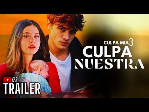 CULPA NUESTRA | TRAILER🎙️Culpa Mia 3 [ENG]