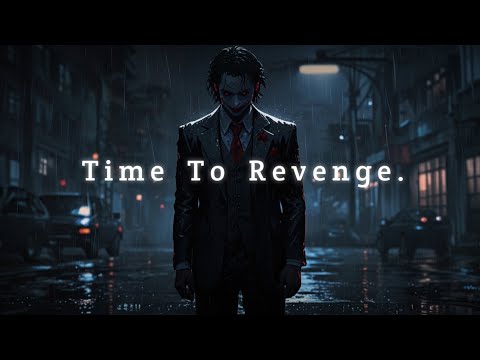 Time To Revenge , To Break the World.