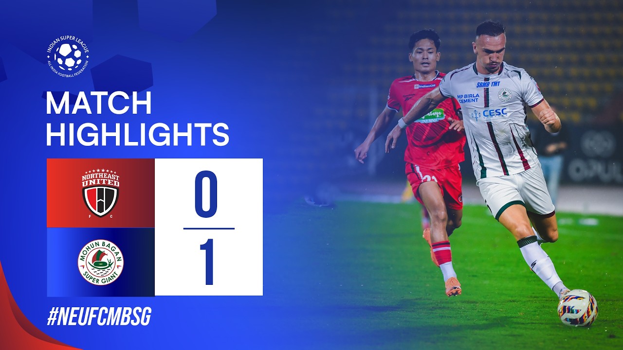 NorthEast United vs Mohun Bagan Super Giant Highlights