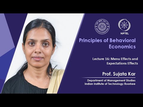 Principles of Behavioral Economics by Prof Sujata Kar