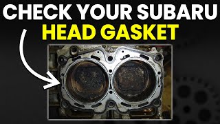 How To Check Your Subaru Head Gasket (How To Diagnose Subaru Head Gasket)