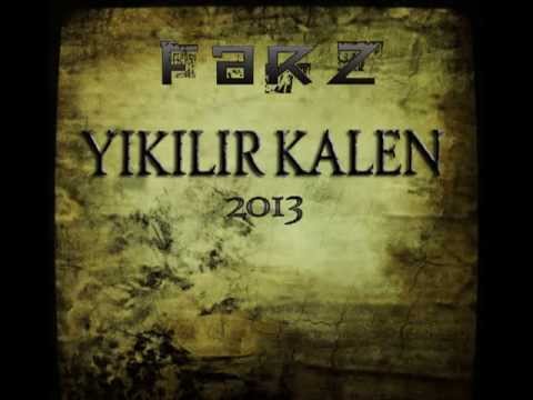 Farz - Yıkılır Kalen (2013)