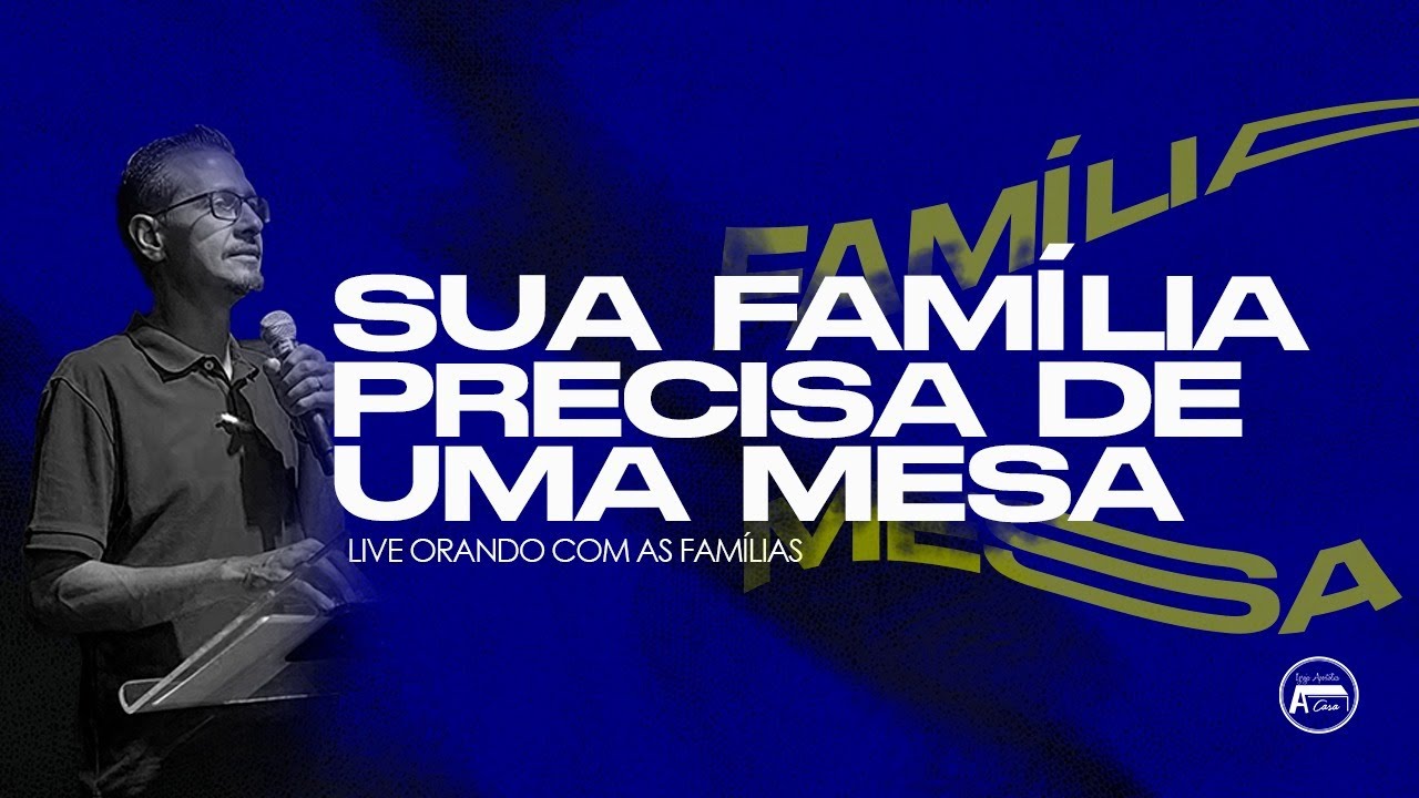 SUA FAMÍLIA PRECISA DE UMA MESA