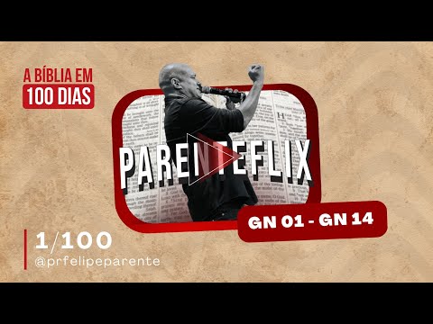 A Bíblia em 100 Dias - Dia 01