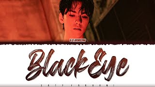 Download lagu VERNON - 'Black Eye' Lyrics [Color Coded_Eng] mp3