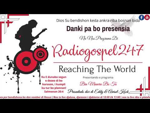 Radiogospel247 ta presenta "Bin Manera Bo Ta" ku Eddy & Aiviset Kock. LAGA DIOS SEMPER TIN KONTROL