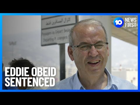 Eddie Obeid Jailed Over Mining Conspiracy | 10 News First