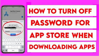 How to Turn OFF Password for App Store | Turn off Password When Downloading Apps iPhone iPad iOS 16