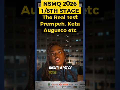 The NSMQ 2026 1/8th stage is here!Prempeh wants redemption. Keta wants another deep run