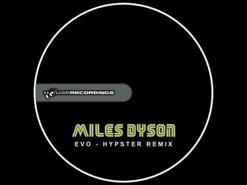 Miles Dyson - Evo (Hypster feat. Bethany Brown R-Evo Mix) [Electro House | Houserecordings]