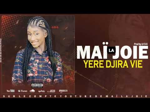 Maï La Joie -Yere Djira vie ( son officiel 2023)