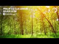 Phillip J Ellie Lawson Golden Glow Amsterdam Trance Extended
