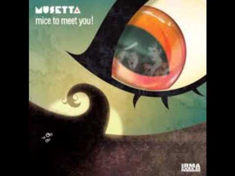 Peace And Melody - Musetta (Mice To Meet You)