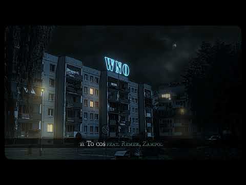 10.Potoma WNO  - To Coś feat. Remek, Żampol (Prod. Szczupak)