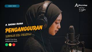 Download lagu PENGANGGURAN - H. Rhoma Irama | Reggae SKA Version Cover by Albumology mp3