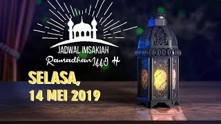 Jadwal Imsak dan Buka Puasa Selasa 14 Mei 2019 Bulan Ramadan 1440 H