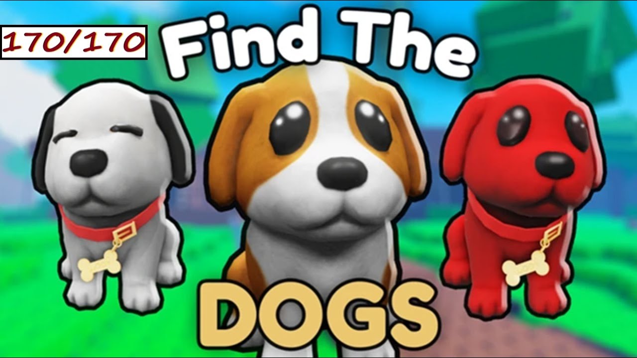 How to get all 170 Dogs in FIND THE DOGS (Roblox)
