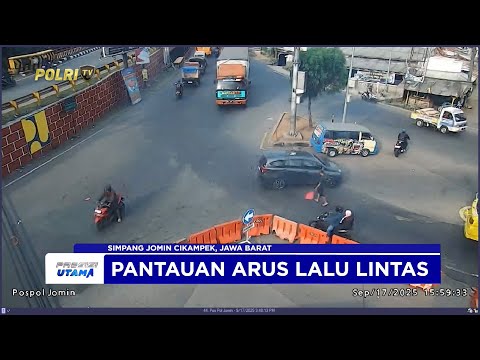 NTMC POLRI - PANTAUAN ARUS LALU LINTAS SORE 17/09/2025