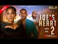 JOE S HEART 2 LATEST 2025 NIGERIAN MOVIE SANDRA OKUNZUWA EDDIE WATSON