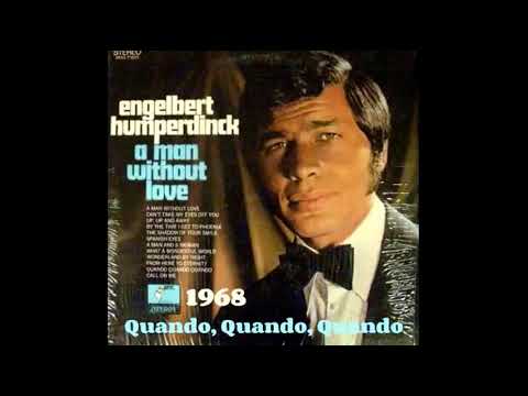 ENGELBERT HUMPERDINCK - QUAND, QUANDO, QUANDO
