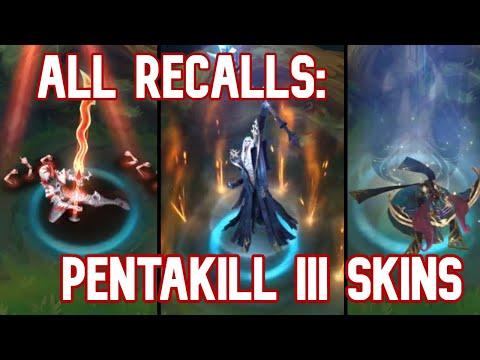 All Recalls: Pentakill lll Skins