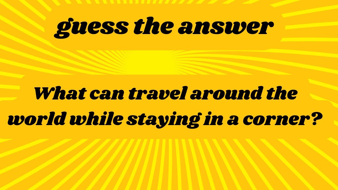 Guess the correct answer. Mind-Bending Brain Teasers