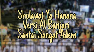 Download lagu Sholawat Merdu Ya Hanana Versi Hadroh Banjari Lirik - Fahreza Anwar mp3