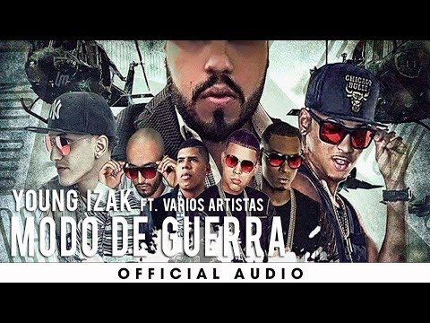 Juanka El Problematik Ft. Ozuna, Elio El MafiaBoy, Young Izak Y Mas – Modo De Guerra