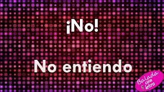 No entiendo - Ana Gabriel+letra