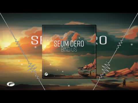 Seum Dero - Bind Us