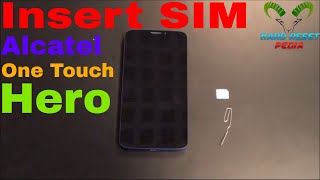 Alcatel One Touch Hero Insert the SIM card