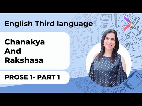 Prose 01 |Chanakya And Rakshasa  | English language 3 | Class X