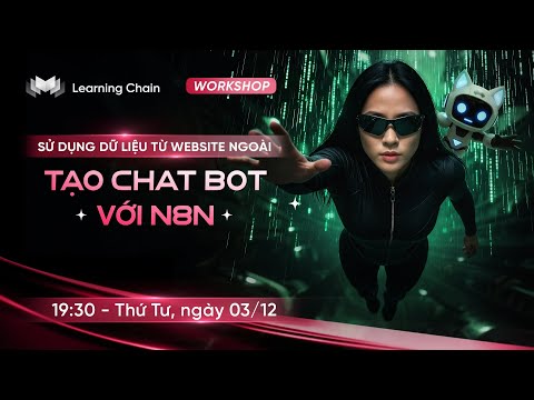 Tạo chat Bot với N8N sử dụng dữ liệu từ website ngoài | Learning Chain