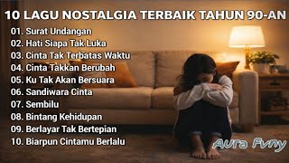 Download lagu 10 LAGU NOSTALGIA TERBAIK TAHUN 90-An | Surat Undangan, Hati Siapa Tak Luka - Cover Slow Rock - TOP mp3