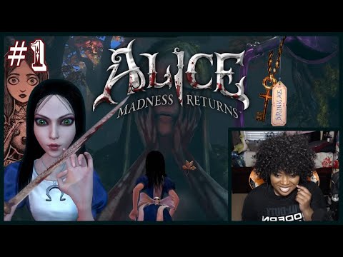 Welcome To Wonderland! | Alice: Madness Returns [Part 1]