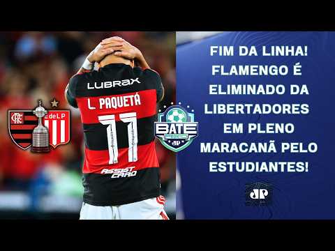 FLAMENGO PASSA VERGONHA E É ELIMINADO DA LIBERTADORES NO MARACANÃ PELO ESTUDIANTES! | BATE-PRONTO