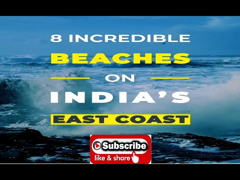 समुद्र तटों पर आठ अतुल्य भारत के पूर्वी तट !!  Eight Incredible on Beaches India's East Coast  ||