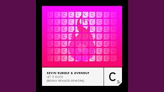 Let It Rock (Benny Benassi Rework)