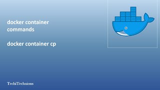 Docker Container Commands (cp) | How to copy files from local system to inside a container