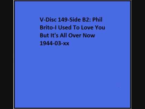 V-Disc 149 Side B2 Phil Brito