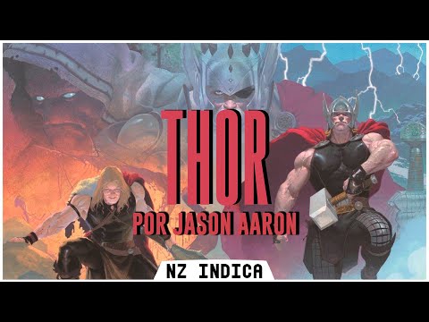 Porque você deve ler o Thor escrito por Jason Aaron | NZ INDICA #02