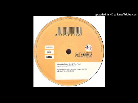 Adamski's Thing ‎| One Of The People (Love From San Francisco Vocal Mix)